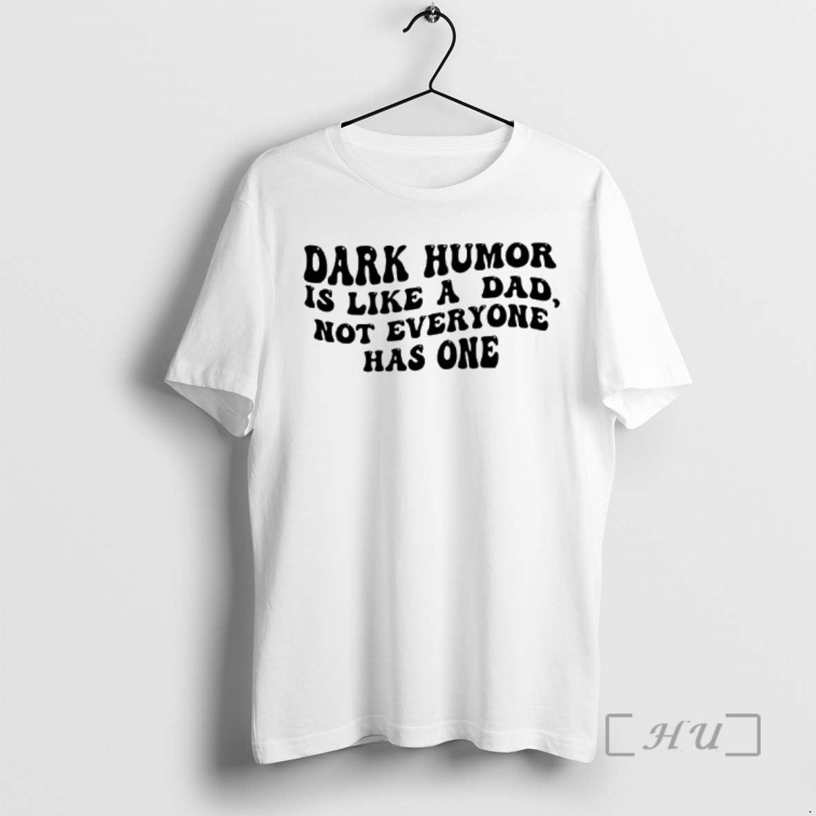Officials Dark Humor Is Like A Dad Not Everyone Has One Premium T Shirts Sweater Hoodie, Sweatshirt | PopFlextees.com