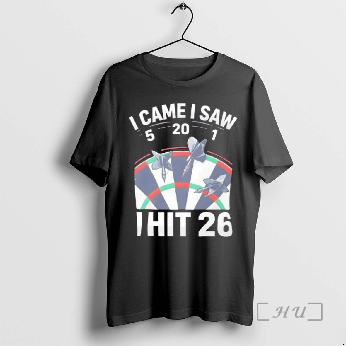Officials Darts I Hit 26 Dart Player Graphic T-Shirts, Hoodie, Sweatshirt | PopFlextees.com
