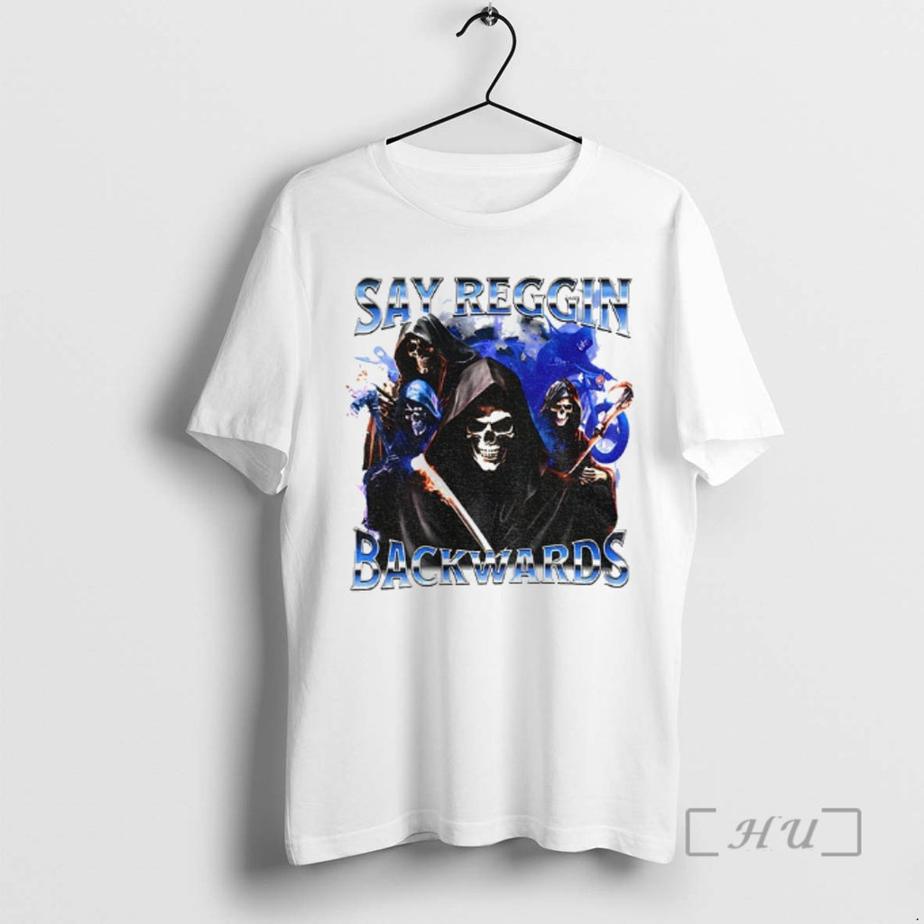 Officials Death Say Reggin Backwards Graphic T-Shirts, Hoodie, Sweatshirt | PopFlextees.com