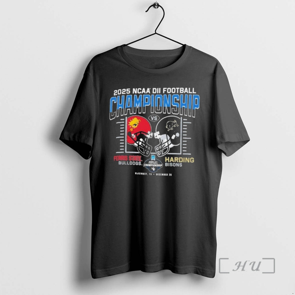 Officials December 20 2025 Ncaa Dii Football Championship Ferris State Bulldogs Vs Harding Bisons Premium T-Shirts,...