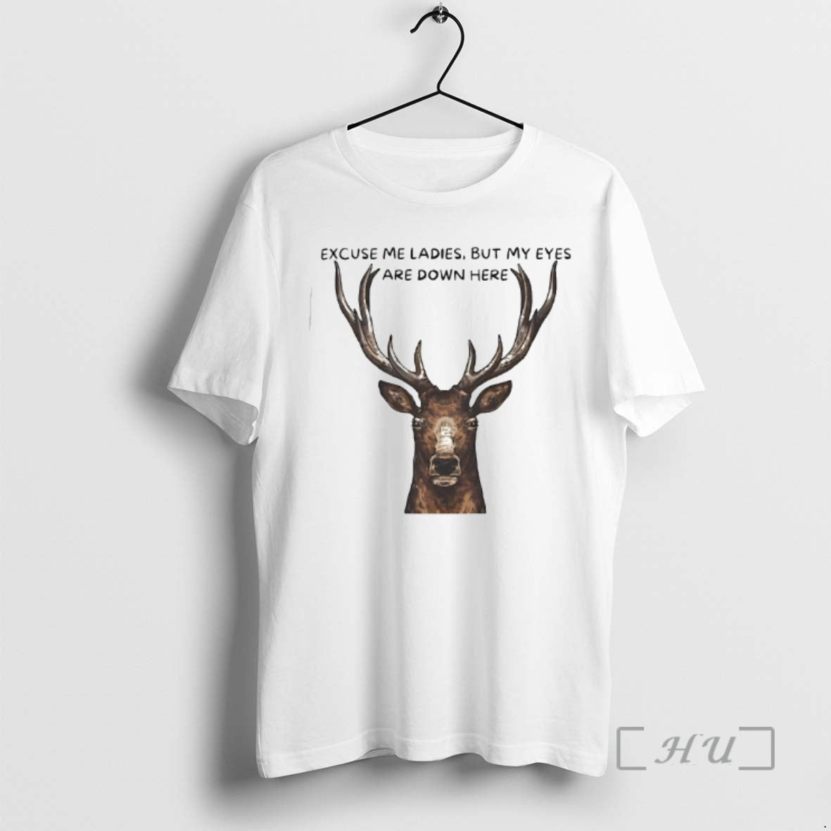 Officials Deer Big Head Excuse Me But My Eyes Are Down Here Premium T Shirts Hoodie, Sweatshirt | PopFlextees.com