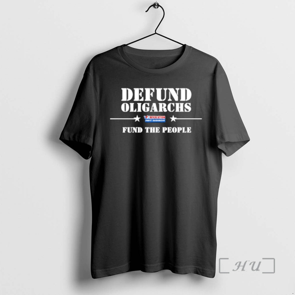 Officials Defund Oligarchs Fund The People T-Shirts, Hoodie, Sweatshirt | PopFlextees.com