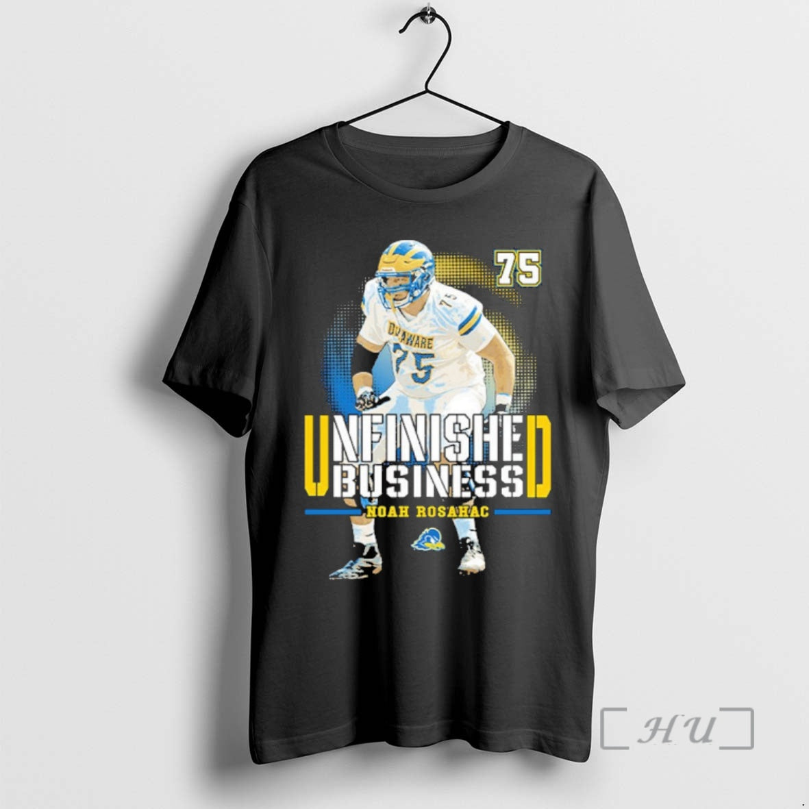 Officials Delaware Fightin Blue Hens Ncaa Football Noah Rosahac Unfinished Business T-Shirts, Hoodie, Sweatshirt