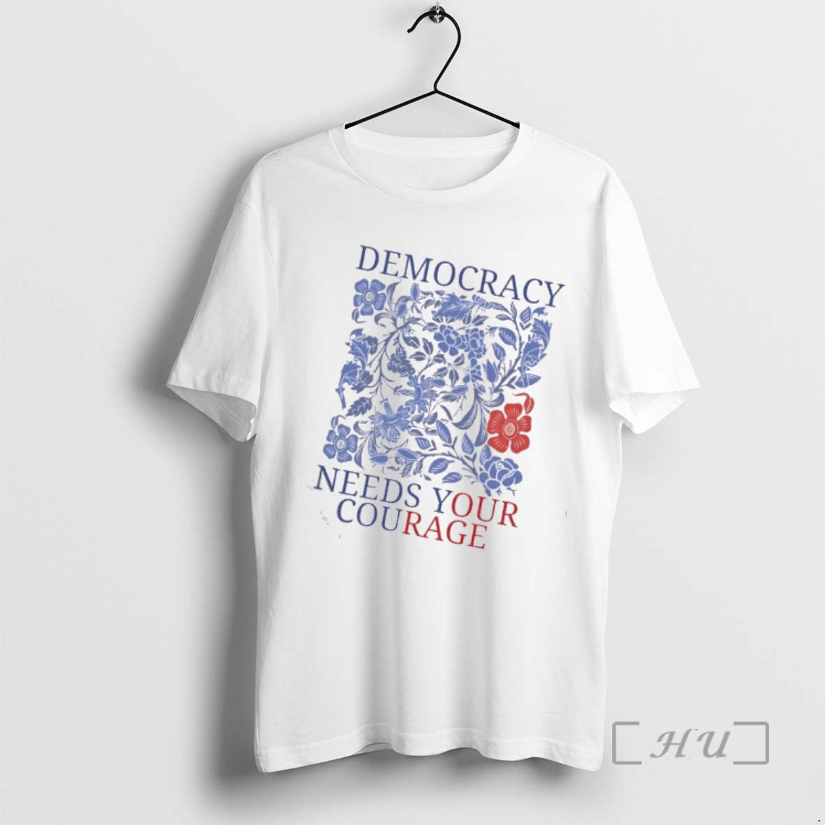 Officials Democracy Needs Your Courage Floral T-Shirts, Hoodie, Sweatshirt | PopFlextees.com