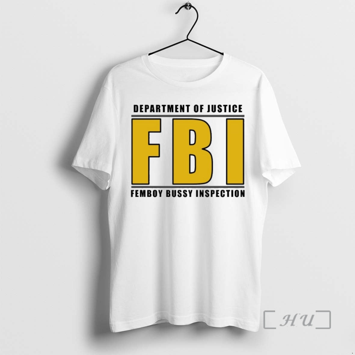 Officials Department Of Justice Fbi Femboy Bussy Inspection T-Shirts, Hoodie, Sweatshirt | PopFlextees.com