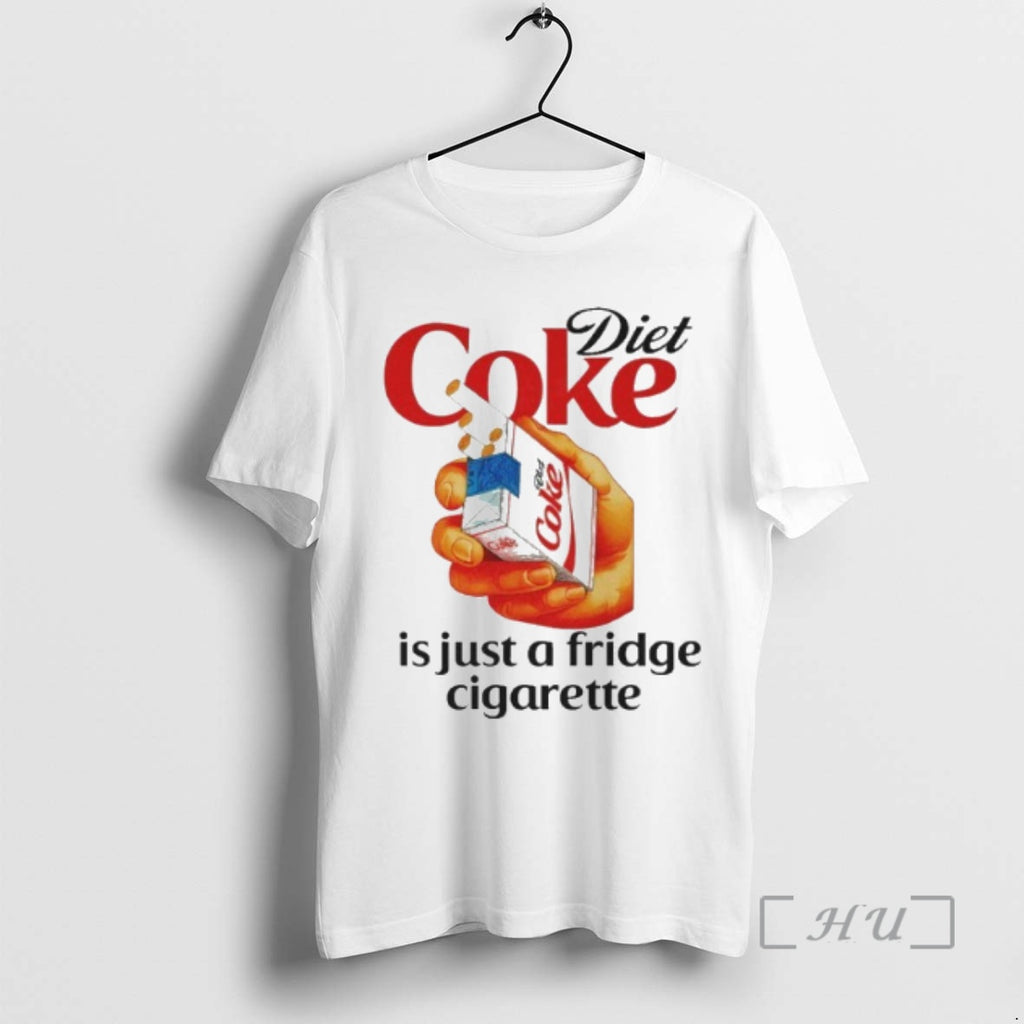 Officials Diet Coke Is Just A Fridge Cigarette T-Shirts, Hoodie, Sweatshirt | PopFlextees.com