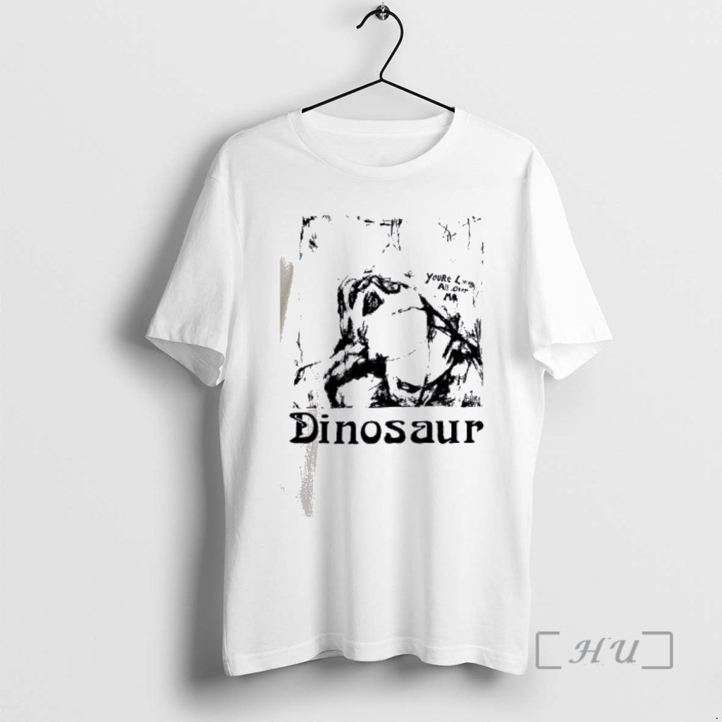 Officials Dinosaur Youre Living All Over Me Long Vintage T-Shirts, Hoodie, Sweatshirt | PopFlextees.com