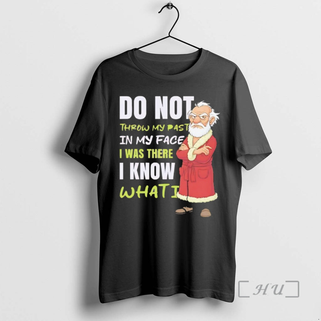 Officials Do Not Throw My Past In My Face I Was There I Know What T-Shirts, Hoodie, Sweatshirt | PopFlextees.com
