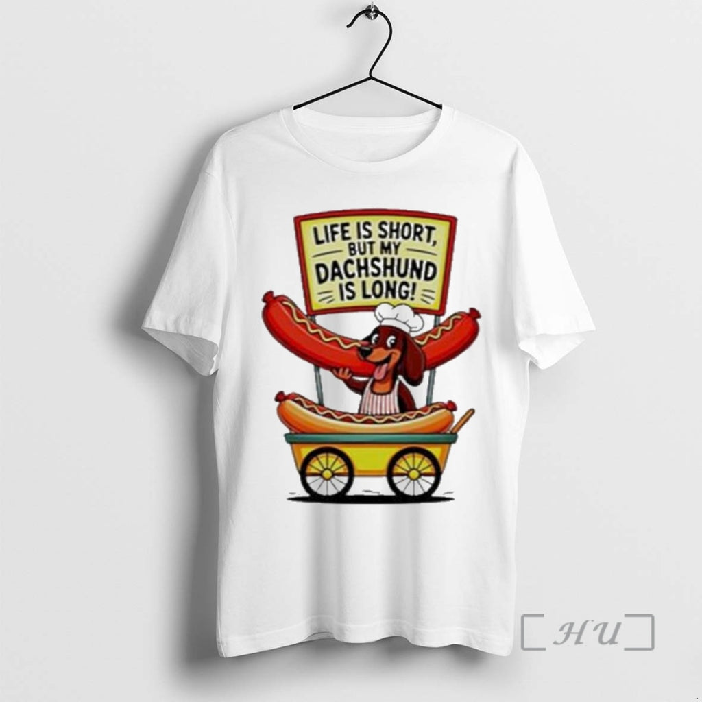 Officials Dog Life Is Short But My Dachshund Is Long T-Shirts, Hoodie, Sweatshirt | PopFlextees.com