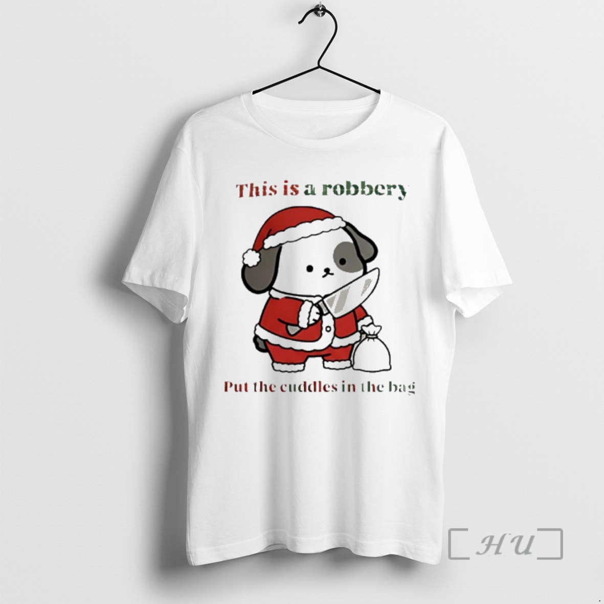 Officials Dog Santa This Is A Robbery Put The Cuddles In The Bag Premium T-Shirts, Hoodie, Sweatshirt | PopFlextees.com