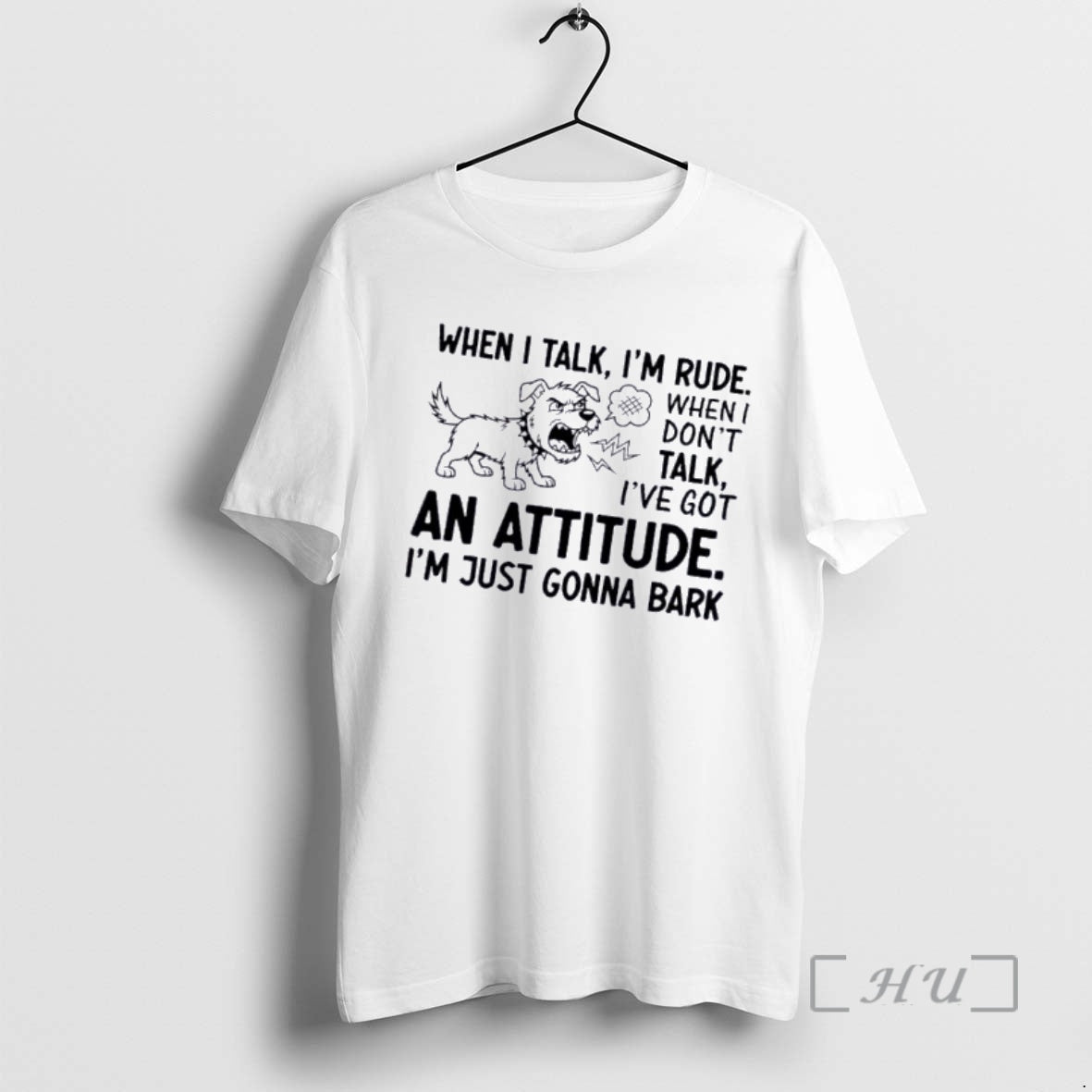 Officials Dog When I Talk Im Rude When I Dont Talk Ive Got An Attitude T-Shirts, Hoodie, Sweatshirt | PopFlextees.com