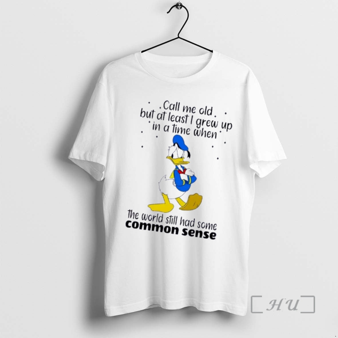 Officials Donald Duck Call Me Old But At Least I Grew Up In A Time T-Shirts, Hoodie, Sweatshirt | PopFlextees.com