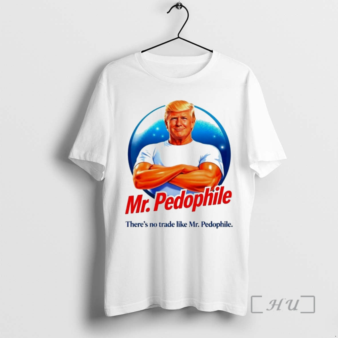 Officials Donald Trump Mr Pedophile Thers No Trade Like Mr Pedophile Premium T Shirts Sweater Hoodie, Sweatshirt