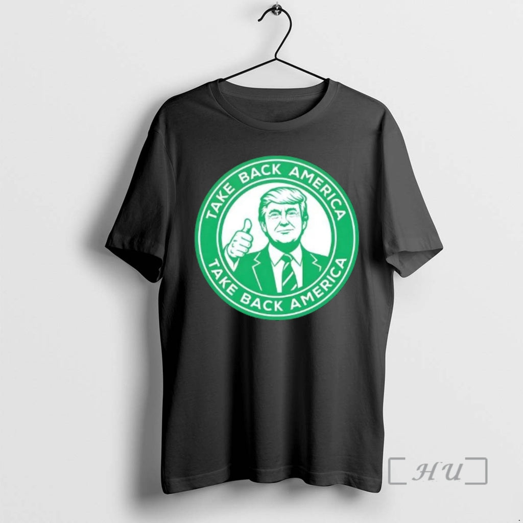Officials Donald Trump Take Back America T-Shirts, Hoodie, Sweatshirt | PopFlextees.com