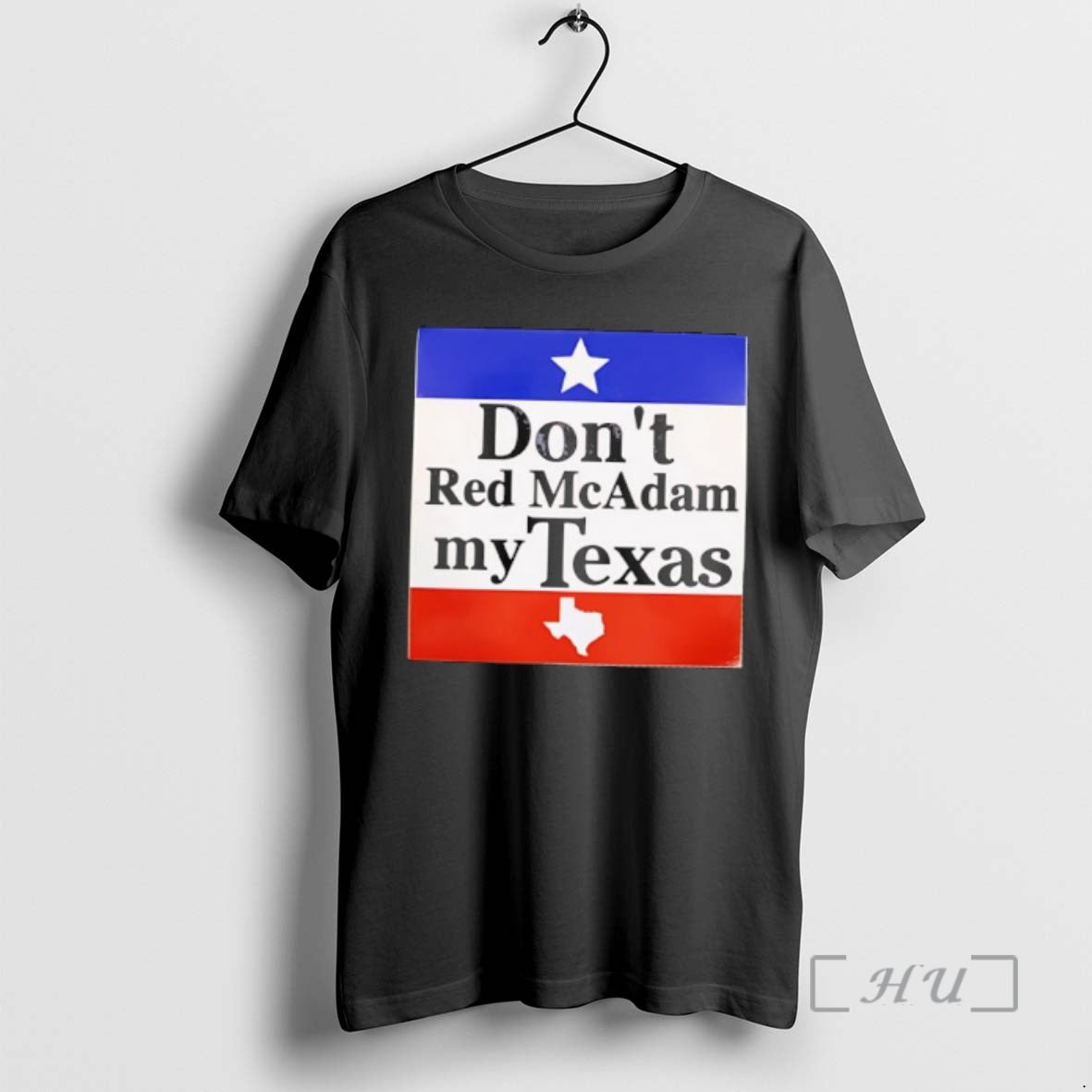 Officials Dont Red Mcadam My Texas T-Shirts, Hoodie, Sweatshirt | PopFlextees.com