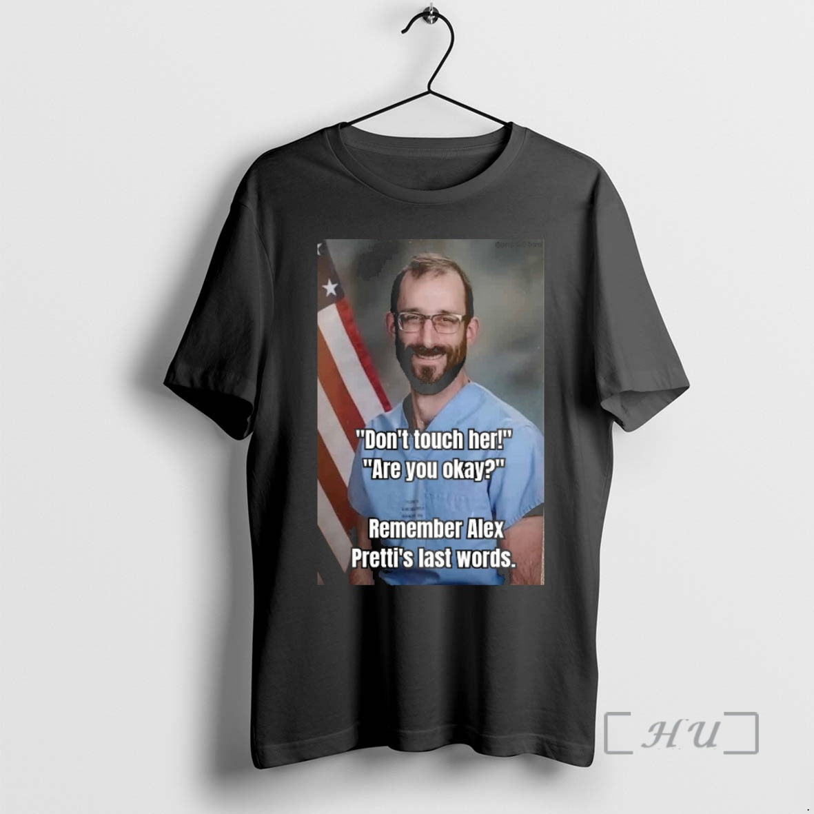 Officials Dont Touch Her Are You Okay Remember Alex Prettis Last Words Premium T Shirts Hoodie, Sweatshirt | PopFlextees.com