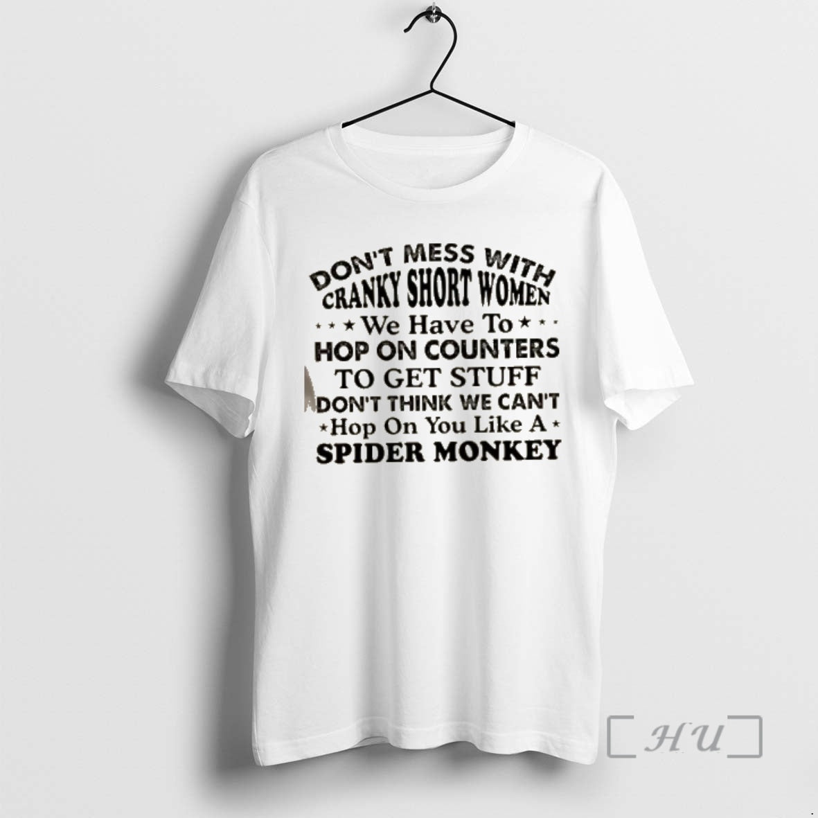Officials Dont Mess With Cranky Short Women We May Have To Hop On Counters To T-Shirts, Hoodie, Sweatshirt | PopFlextees.com