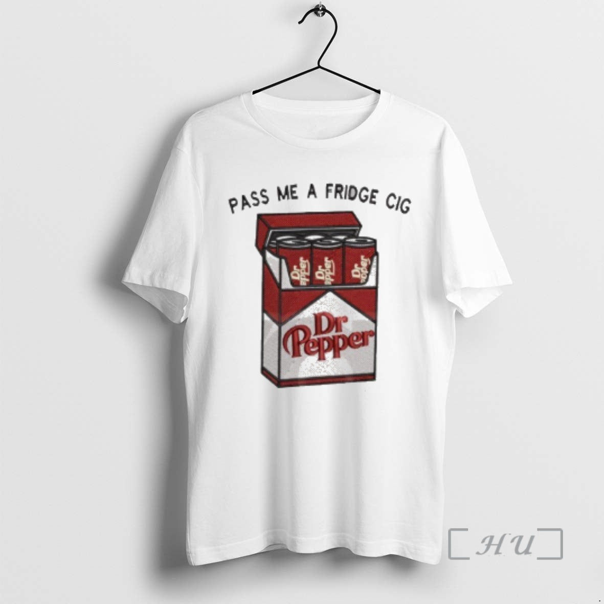 Officials Dr Pepper Pass Me A Fridge Cigarette T-Shirts, Hoodie, Sweatshirt | PopFlextees.com