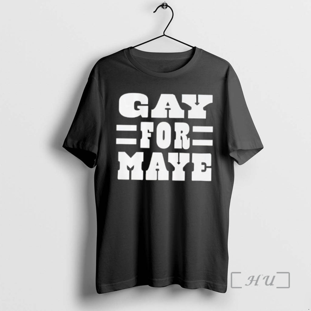 Officials Drake Maye Gay For Maye Merch T-Shirts, Hoodie, Sweatshirt | PopFlextees.com