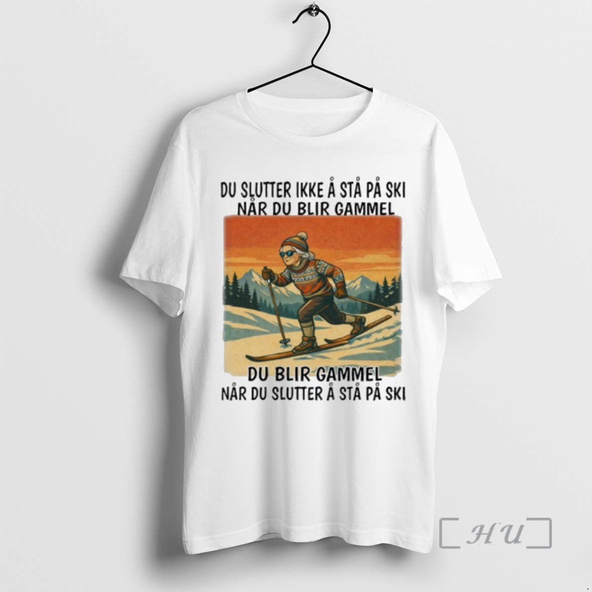 Officials Du Blir Gammel Nar Du Slutter A Sta Pa Ski Premium T Shirts Sweater Hoodie, Sweatshirt | PopFlextees.com