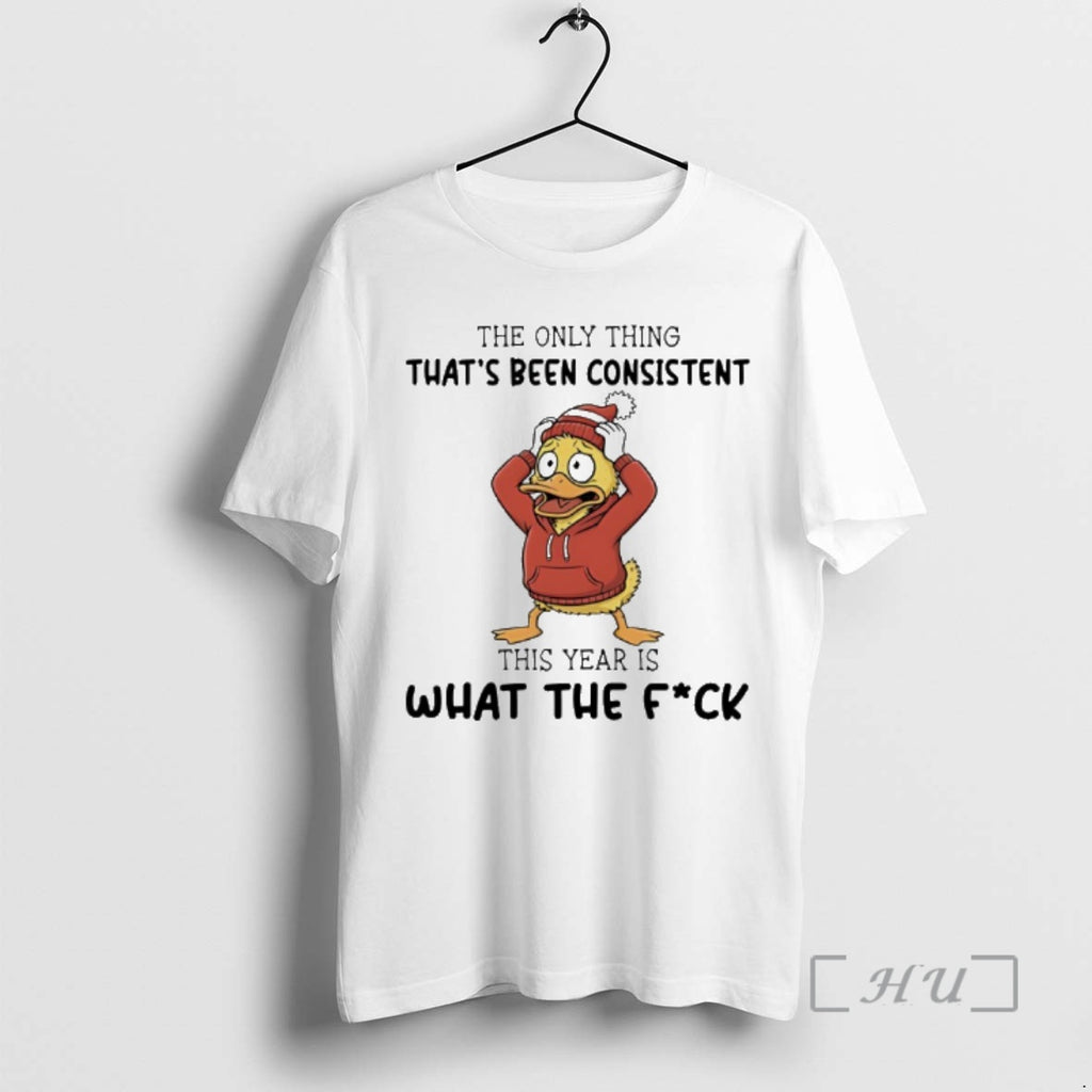 Officials Duck The Only Thing Thats Been Consistent This Year Is What The Fuck Premium T-Shirts, Hoodie, Sweatshirt