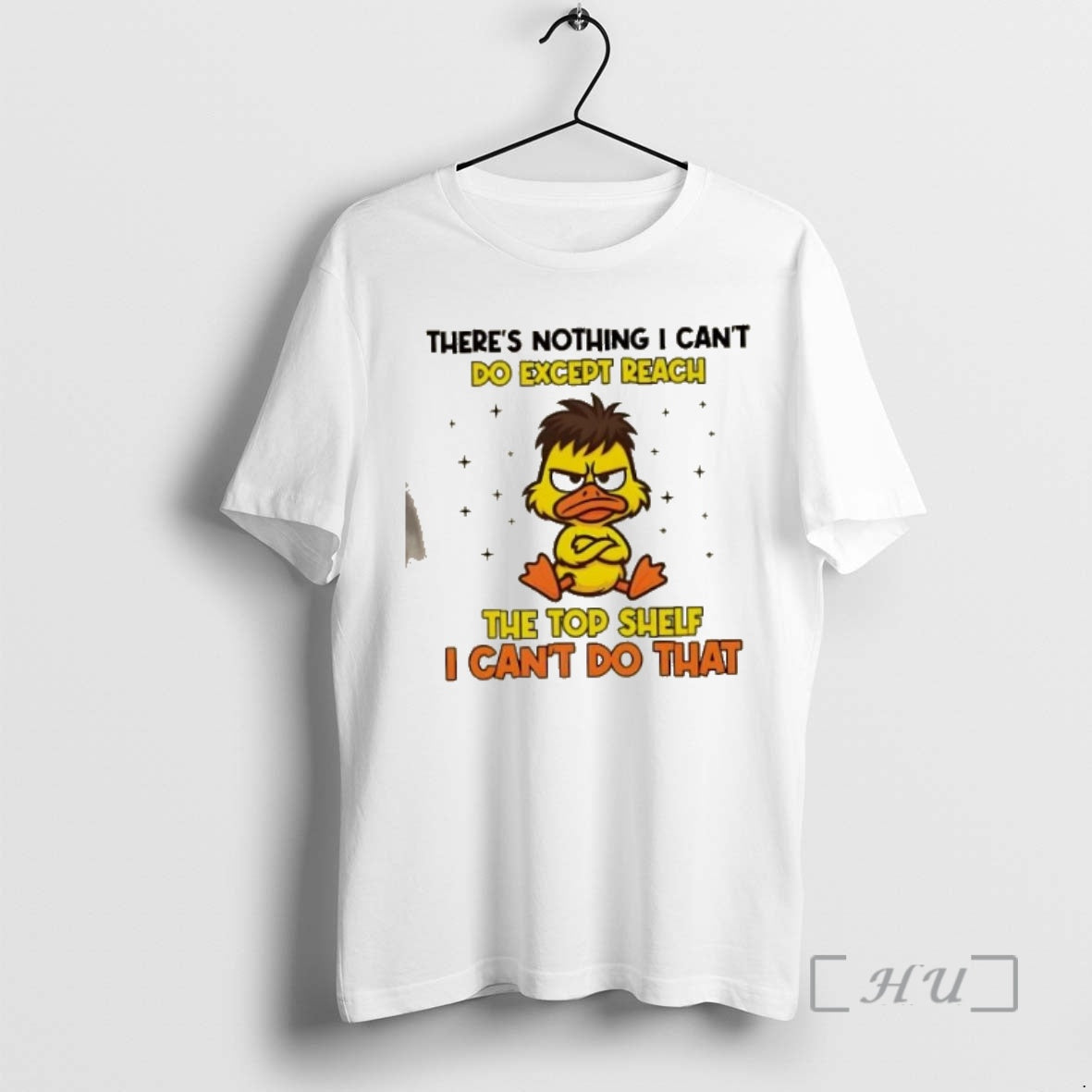 Officials Duck Theres Nothing I Cant Do Except Reach The Top Shelf I Cant Do T-Shirts, Hoodie, Sweatshirt | PopFlextees.com