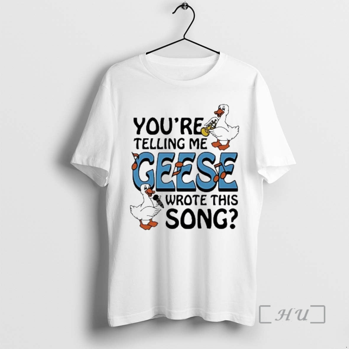 Officials Ducks Youre Telling Me Geese Wrote This Song T-Shirts, Hoodie, Sweatshirt | PopFlextees.com