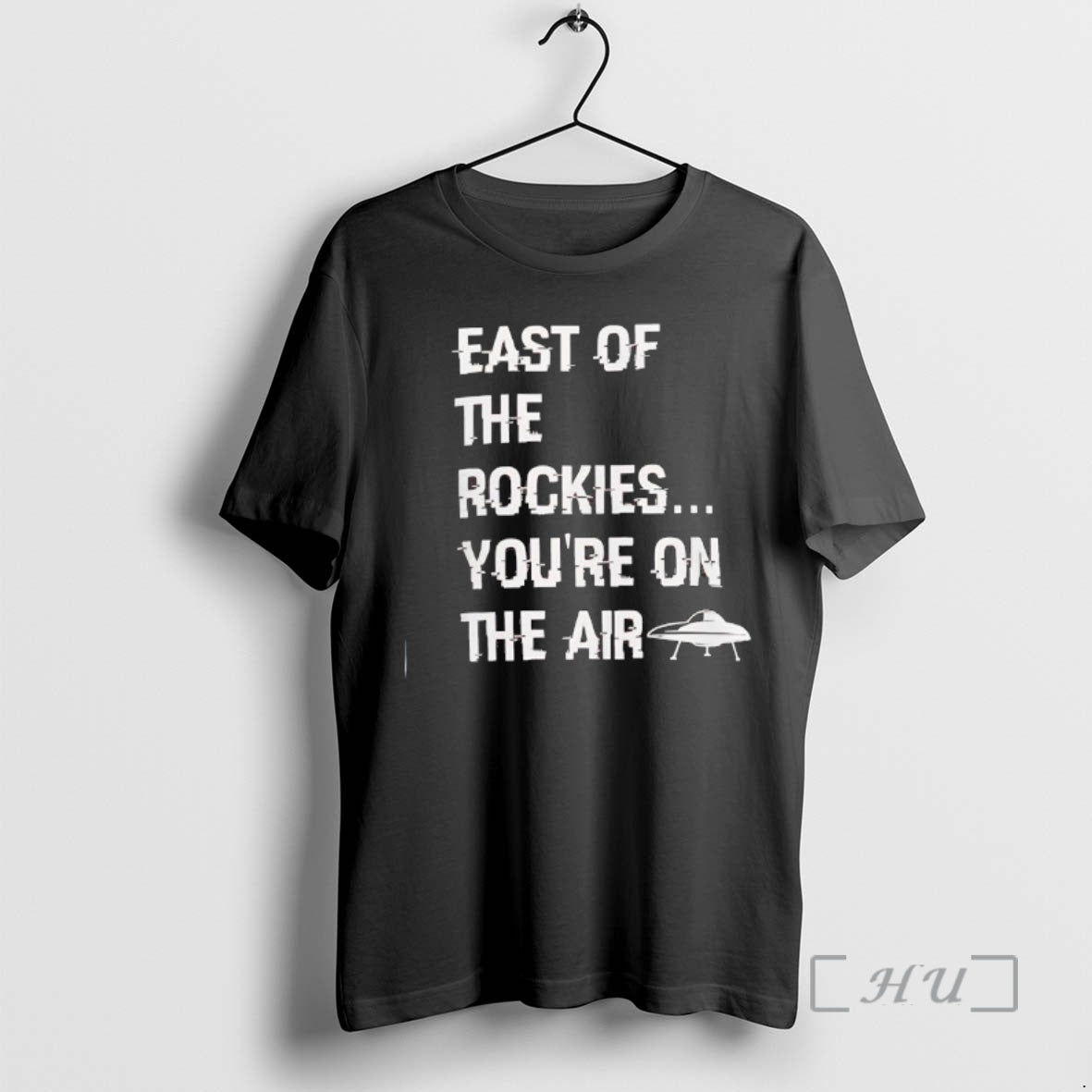 Officials East Of The Rockies Youre On The Air T-Shirts, Hoodie, Sweatshirt | PopFlextees.com