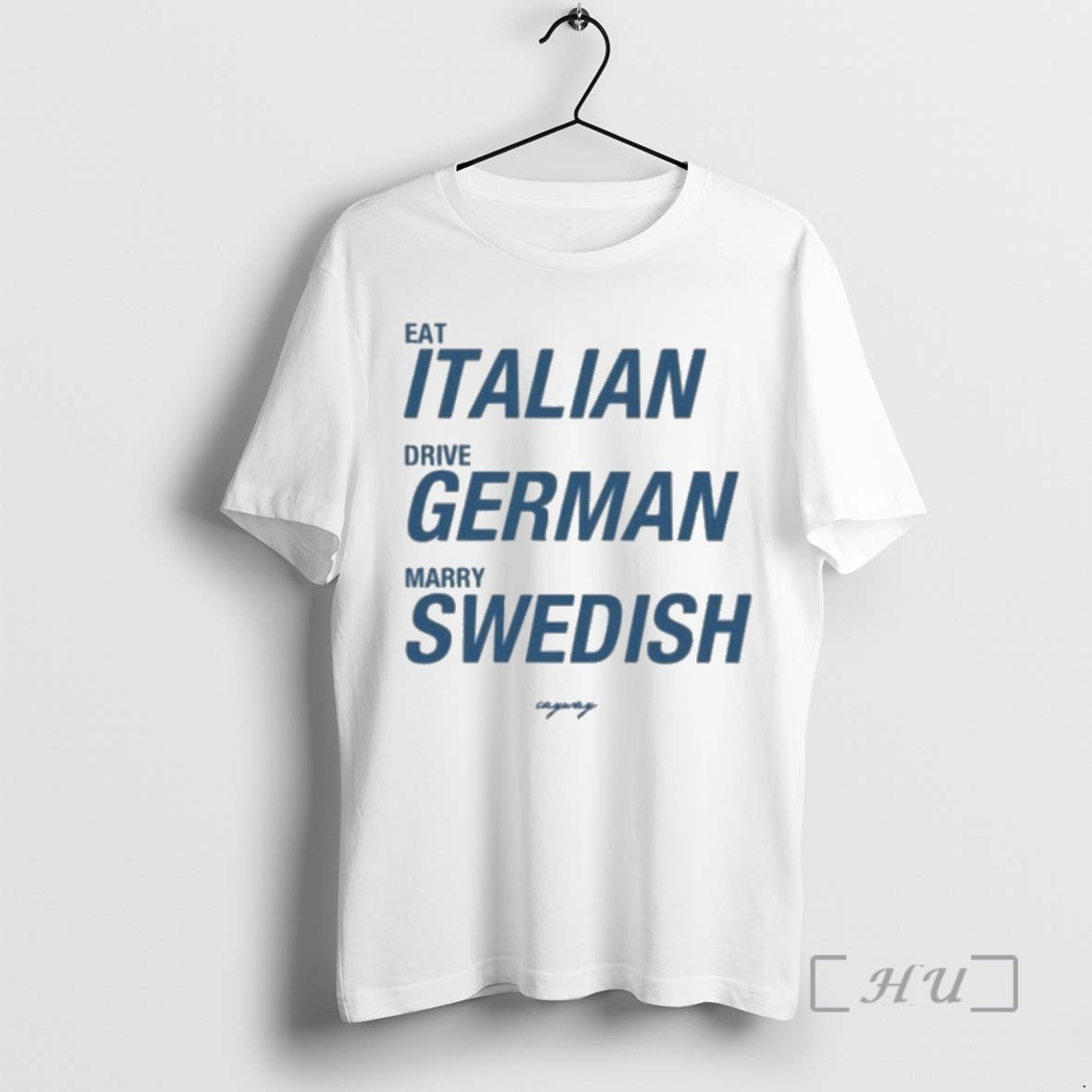 Officials Eat Italian Drive German Marry Swedish Premium T Shirts Sweater Hoodie 2 Sweatshirt | PopFlextees.com