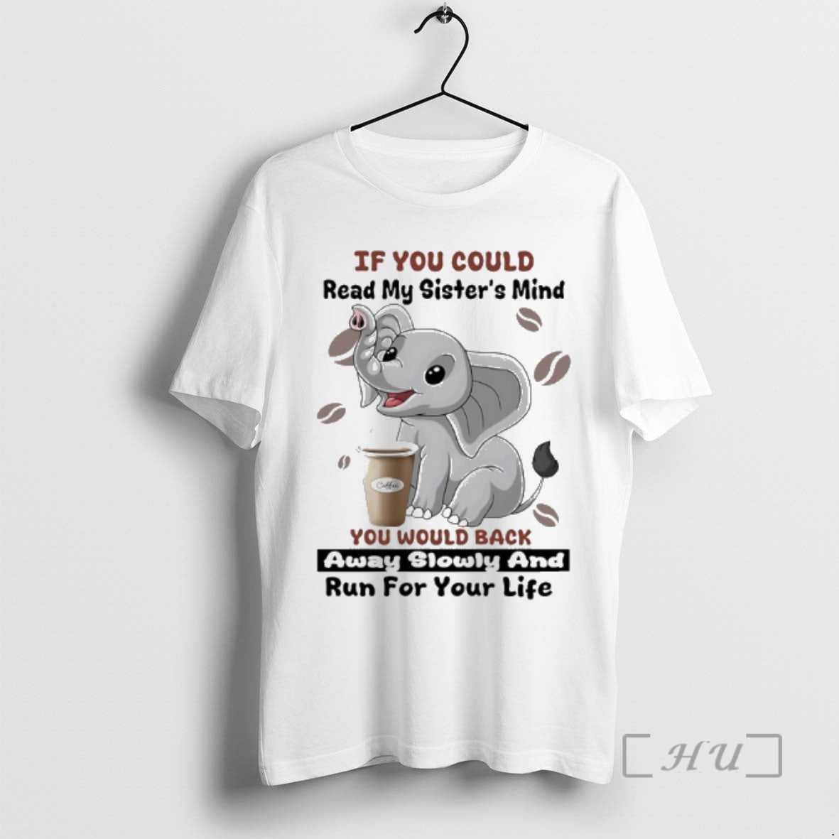Officials Elephant If You Could Read My Sisters Mind You Would Back Away Slowly T-Shirts, Hoodie, Sweatshirt