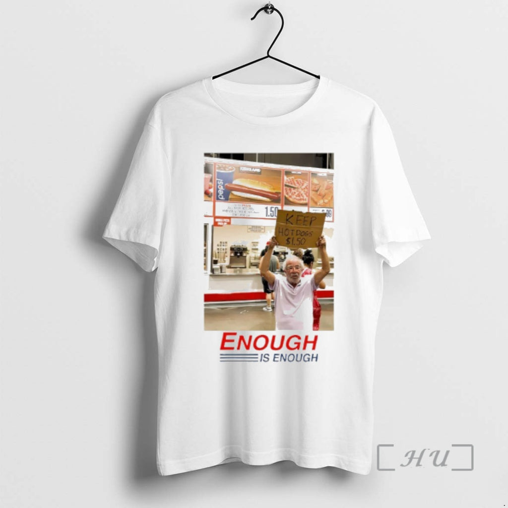 Officials Enough Is Enough Keep Hot Dogs 1 T-Shirts, Hoodie, Sweatshirt | PopFlextees.com