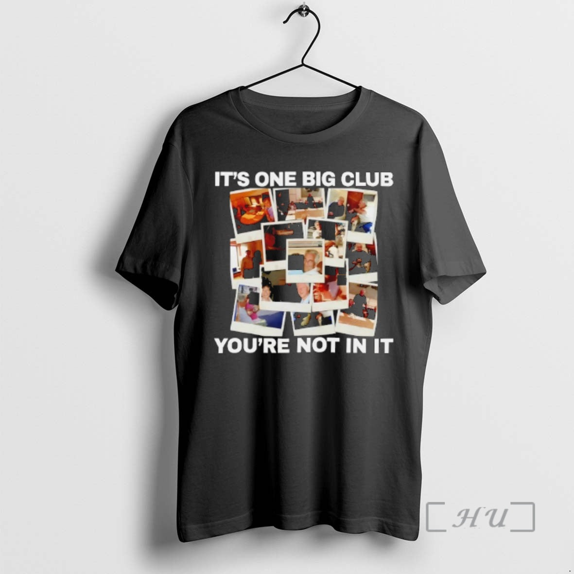 Officials Epstein Its One Big Club And Youre Not In It Premium T Shirts Sweater Hoodie, Sweatshirt | PopFlextees.com