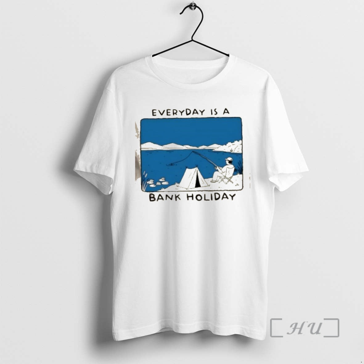 Officials Everyday Is A Bank Holiday Fishing T-Shirts, Hoodie, Sweatshirt | PopFlextees.com