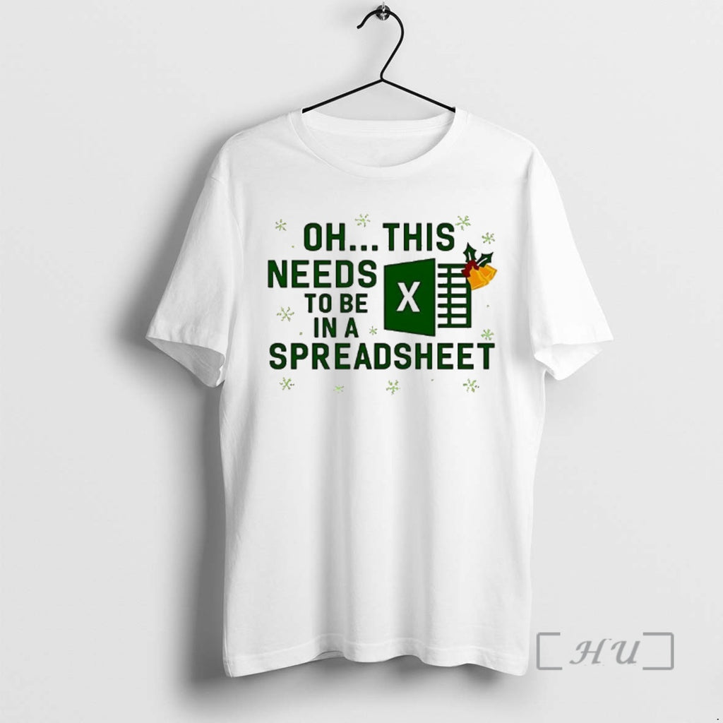 Officials Excel Oh This Needs To Be In A Spreadsheet Christmas Premium T Shirts Sweater Hoodie, Sweatshirt | PopFlextees.com