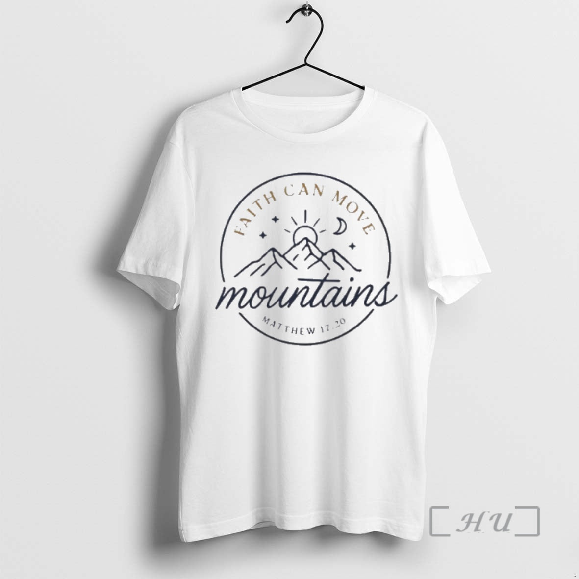 Officials Faith Can Move Mountains T-Shirts, Hoodie, Sweatshirt | PopFlextees.com
