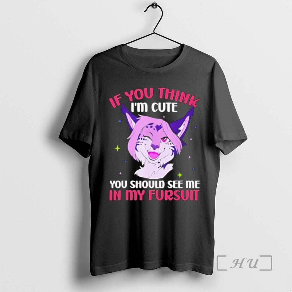 Officials Fandom Fursona Fox If You Think Im Cute You Should See My Fursuit Premium T-Shirts, Hoodie, Sweatshirt