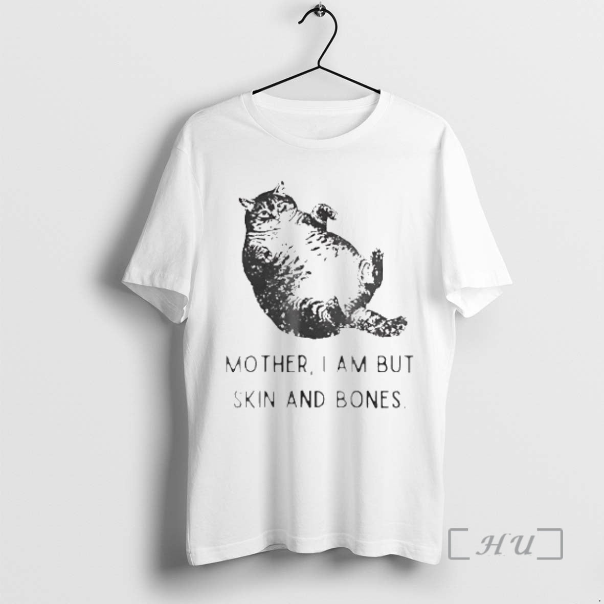 Officials Fat Cat Mother I Am But Skin And Bones T-Shirts, Hoodie, Sweatshirt | PopFlextees.com