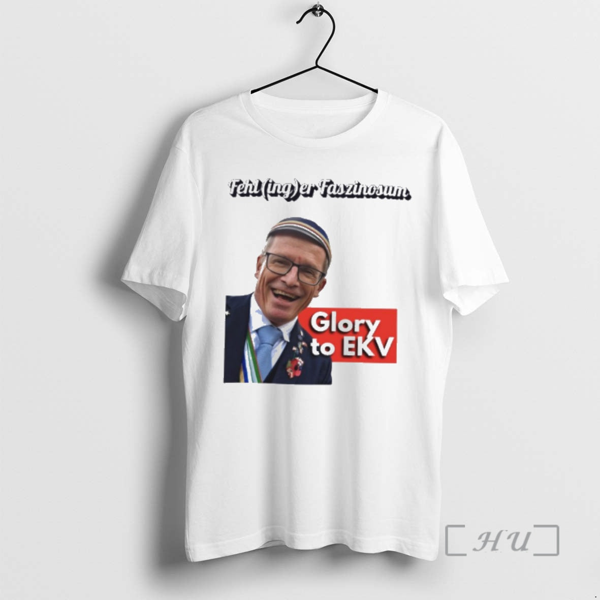 Officials Fehlinger Faszinosum Glory To Ekv T-Shirts, Hoodie, Sweatshirt | PopFlextees.com