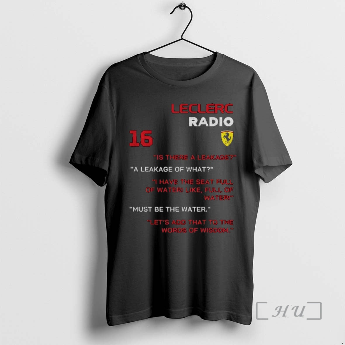 Officials Ferrari F1 Formula 1 Charles Leclerc Is There A Leakage A Leakage Of What T-Shirts, Hoodie, Sweatshirt