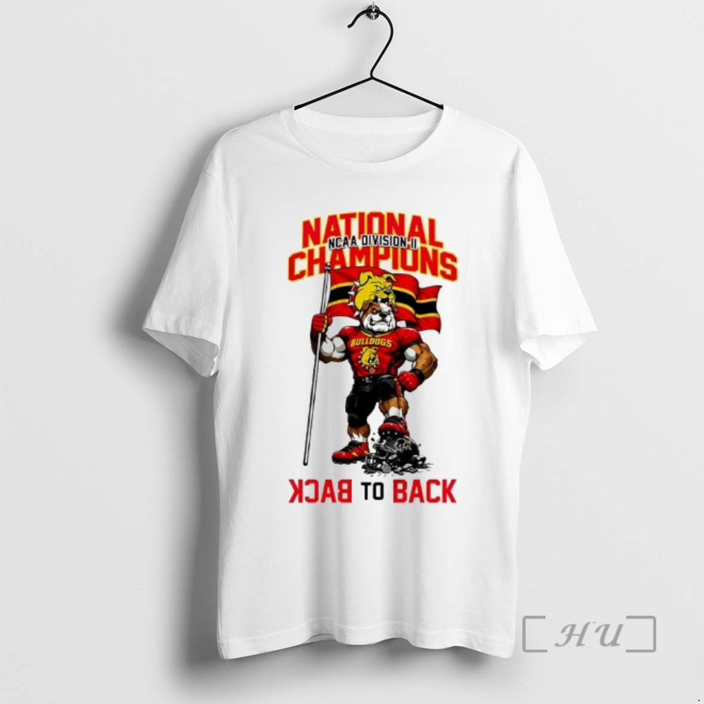 Officials Ferris State Bulldogs Beat Harding University Bisons Ncaa Division Ii National Champions 2025 Premium T-Shirts,...