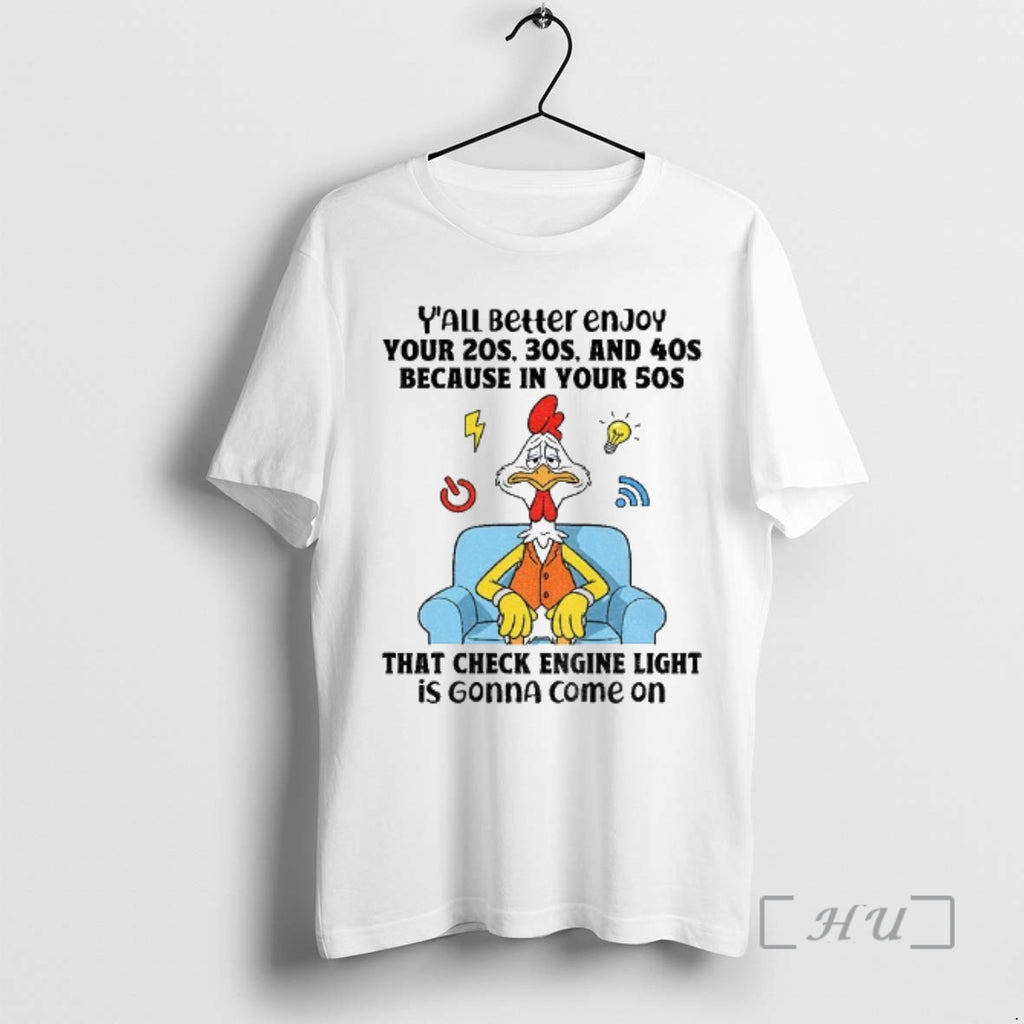 Officials Foghorn Leghorn Yall Better Enjoy Your 20s 30s And 40s Because In Your 50s T-Shirts, Hoodie, Sweatshirt