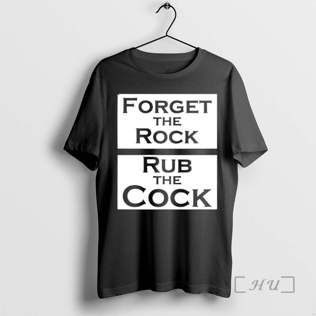 Officials Forget The Rock Rub The Cock Meme T-Shirts, Hoodie, Sweatshirt | PopFlextees.com
