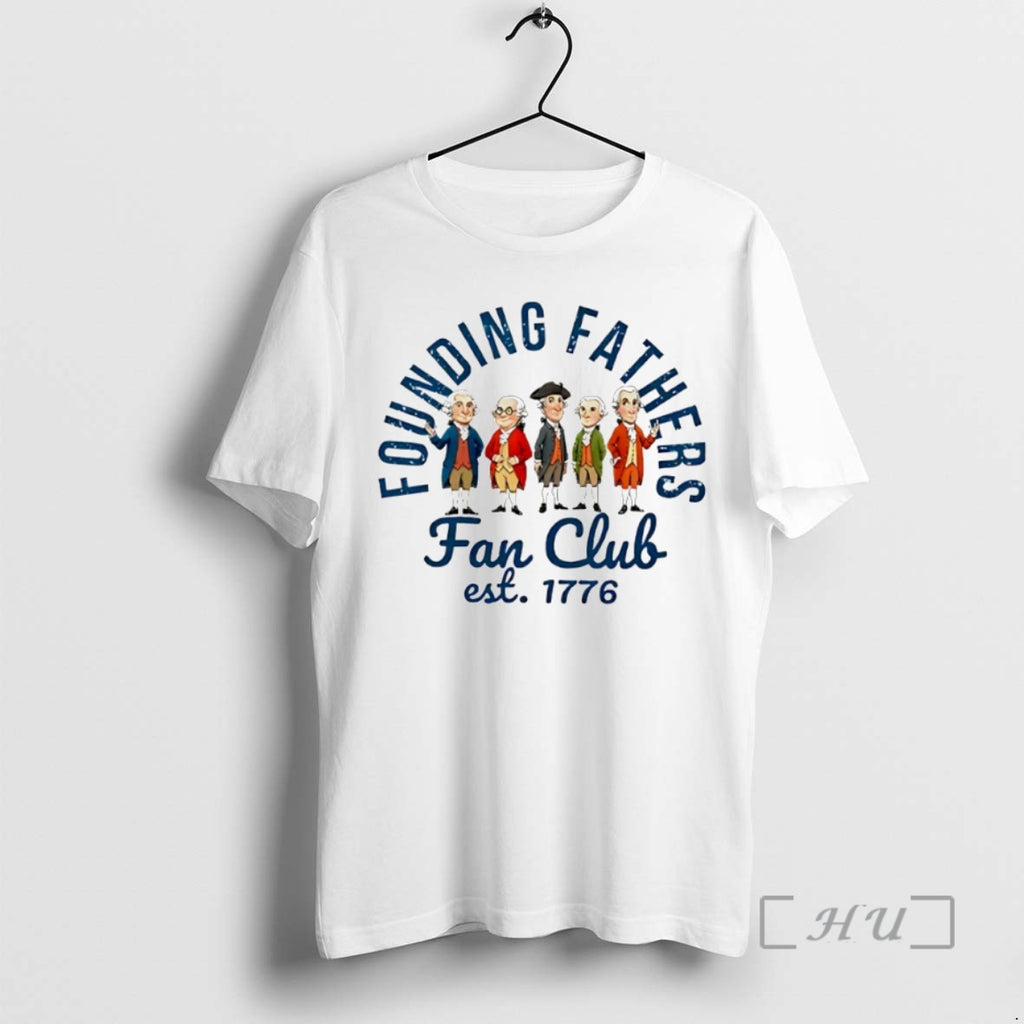 Officials Founding Fathers Fan Club Est 1776 Circle T-Shirts, Hoodie, Sweatshirt | PopFlextees.com