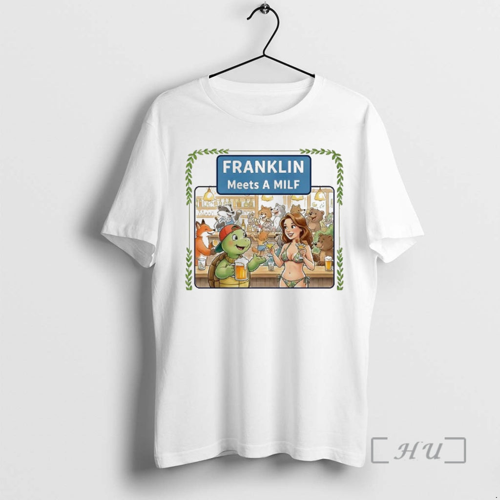 Officials Franklin Meets A Milf T-Shirts, Hoodie, Sweatshirt | PopFlextees.com