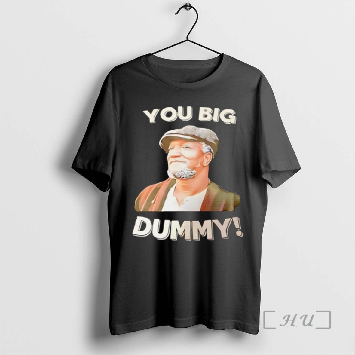 Officials Fred Sanford You Big Dummy Black T-Shirts, Hoodie, Sweatshirt | PopFlextees.com