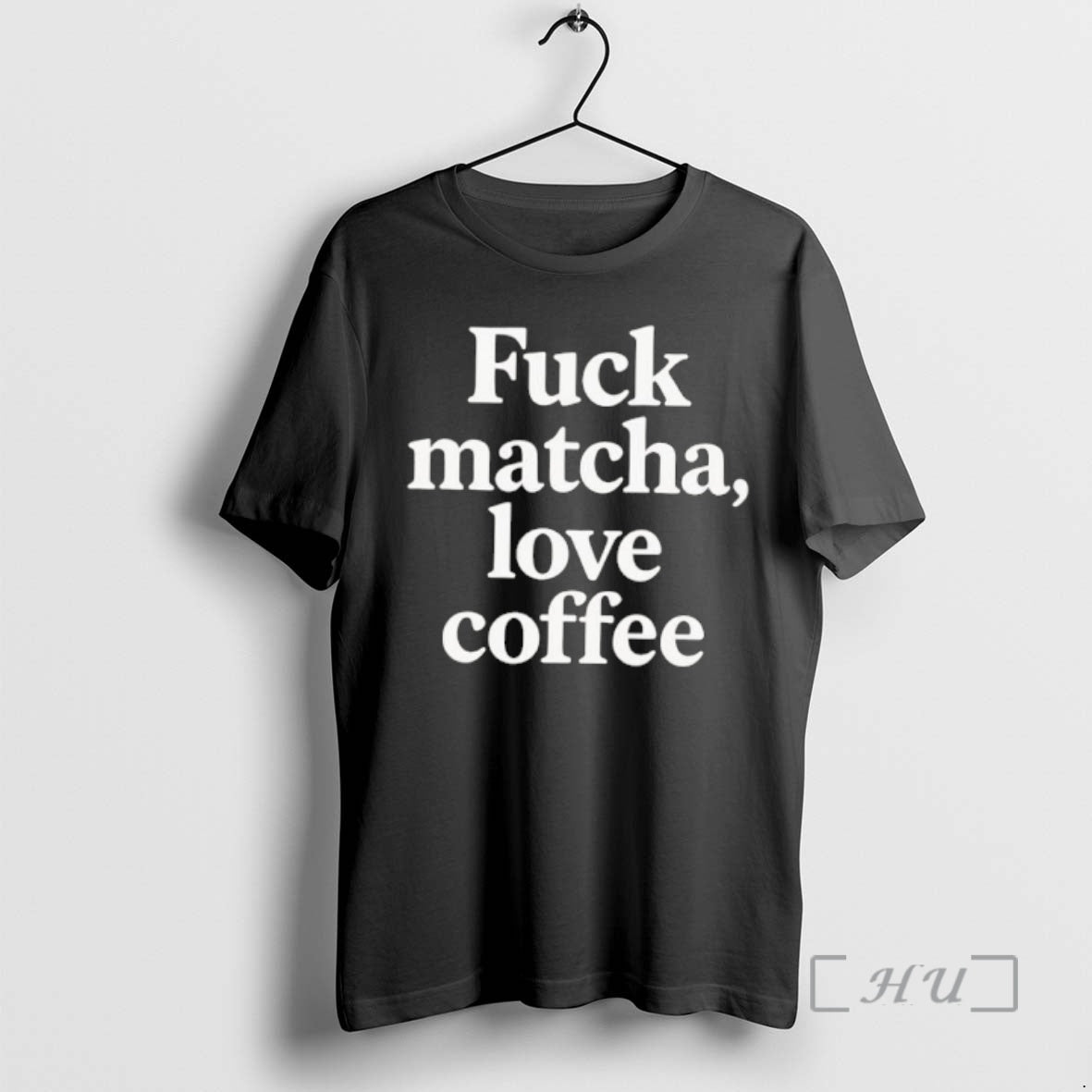 Officials Fuck Matcha Love Coffee T-Shirts, Hoodie, Sweatshirt | PopFlextees.com