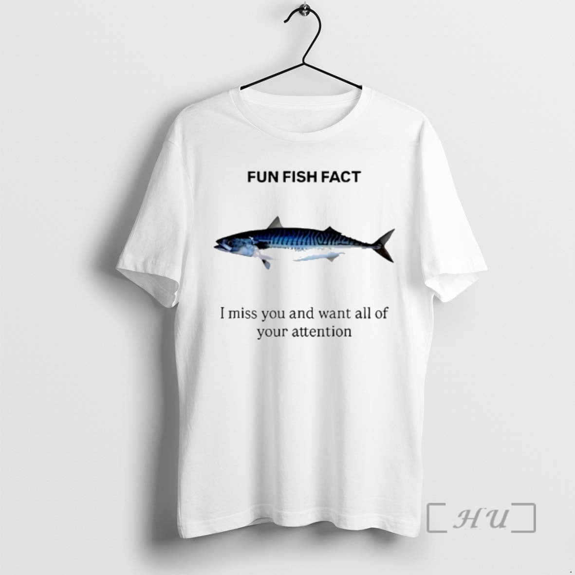 Officials Fun Fish Fact I Miss You And Want All Of Your Attention Premium T-Shirts, Hoodie, Sweatshirt | PopFlextees.com