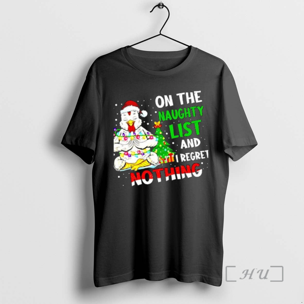Officials Funny Christmas Chicken On The Naughty List And Regret T-Shirts, Hoodie, Sweatshirt | PopFlextees.com