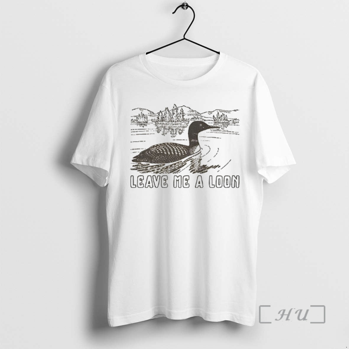 Officials Funny Leave Me A Loon T-Shirts, Hoodie, Sweatshirt | PopFlextees.com