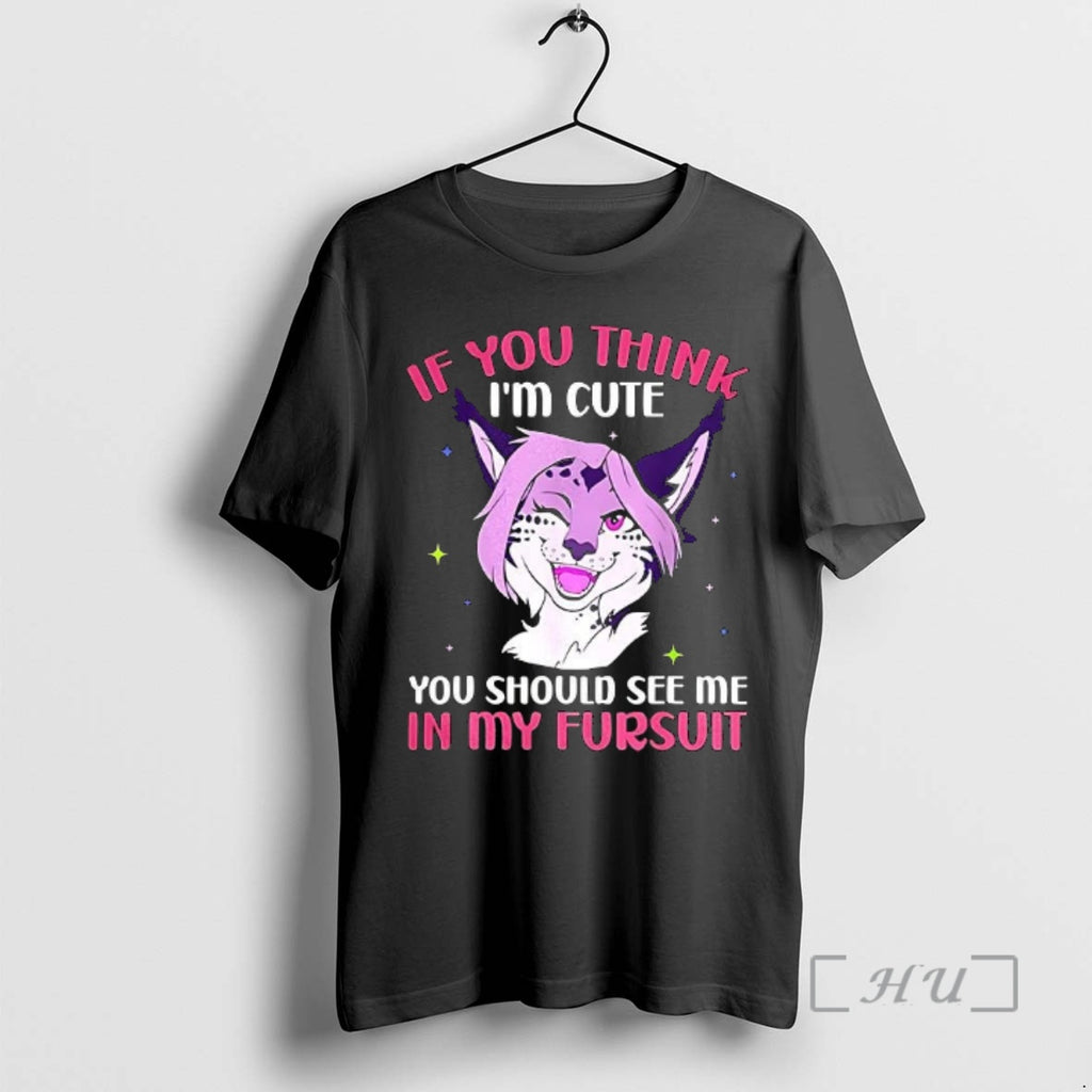 Officials Fursona Fox If You Think Im Cute You Should See My Fursuit Premium T-Shirts, Hoodie, Sweatshirt | PopFlextees.com